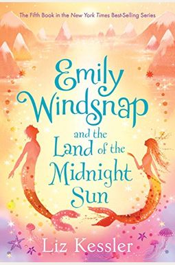 Emily Windsnap And The Land Of The Midnight Sun Emily Windsnap And The Land Of The Midnight Sun