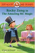 Judy Moody And Friends: Rocky Zang In The Amazing Mr. Magic