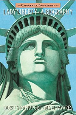 Lady Liberty: A Biography Lady Liberty: A Biography