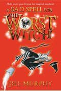 A Bad Spell For The Worst Witch