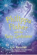 Philippa Fisher And The Fairy Godsister