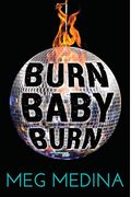 Burn Baby Burn