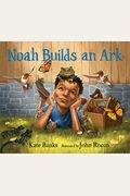 Noah Builds An Ark