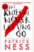 The Knife Of Never Letting Go (Chaos Walking Series)