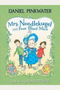 Mrs. Noodlekugel And Four Blind Mice