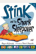Stink And The Shark Sleepover