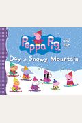Peppa Pig And The Day At Snowy Mountain