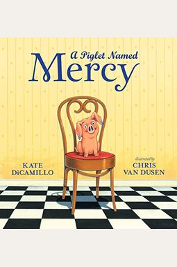 A Piglet Named Mercy A Piglet Named Mercy