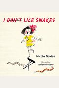 I (Don't) Like Snakes