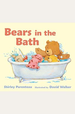 Bears In The Bath Bears In The Bath