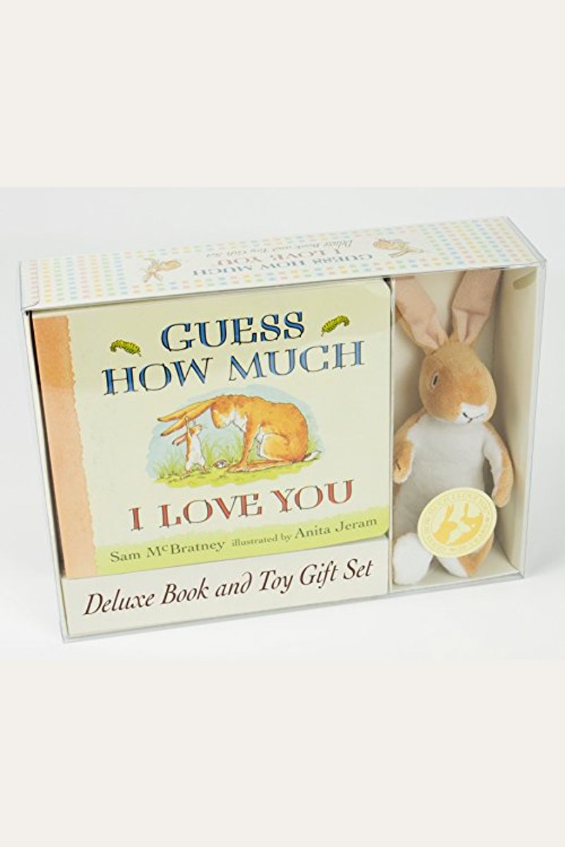 Guess How Much I Love You: Deluxe Book And Toy Gift Set [With Toy Rabbit]