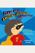 Isaac And His Amazing Asperger Superpowers!