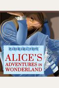 Alice's Adventures In Wonderland: Panorama Pops