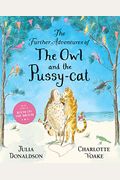 The Further Adventures Of The Owl And The Pussy-Cat