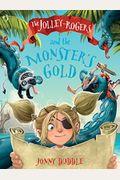 The Jolley-Rogers And The Monster's Gold