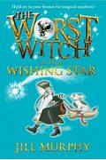 The Worst Witch And The Wishing Star