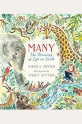 Many: The Diversity of Life on Earth