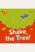Shake The Tree!: A Minibombo Book