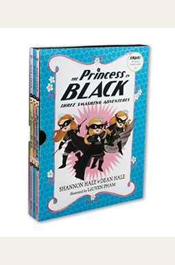 The Princess in Black: Three Smashing Adventures The Princess in Black: Three Smashing Adventures