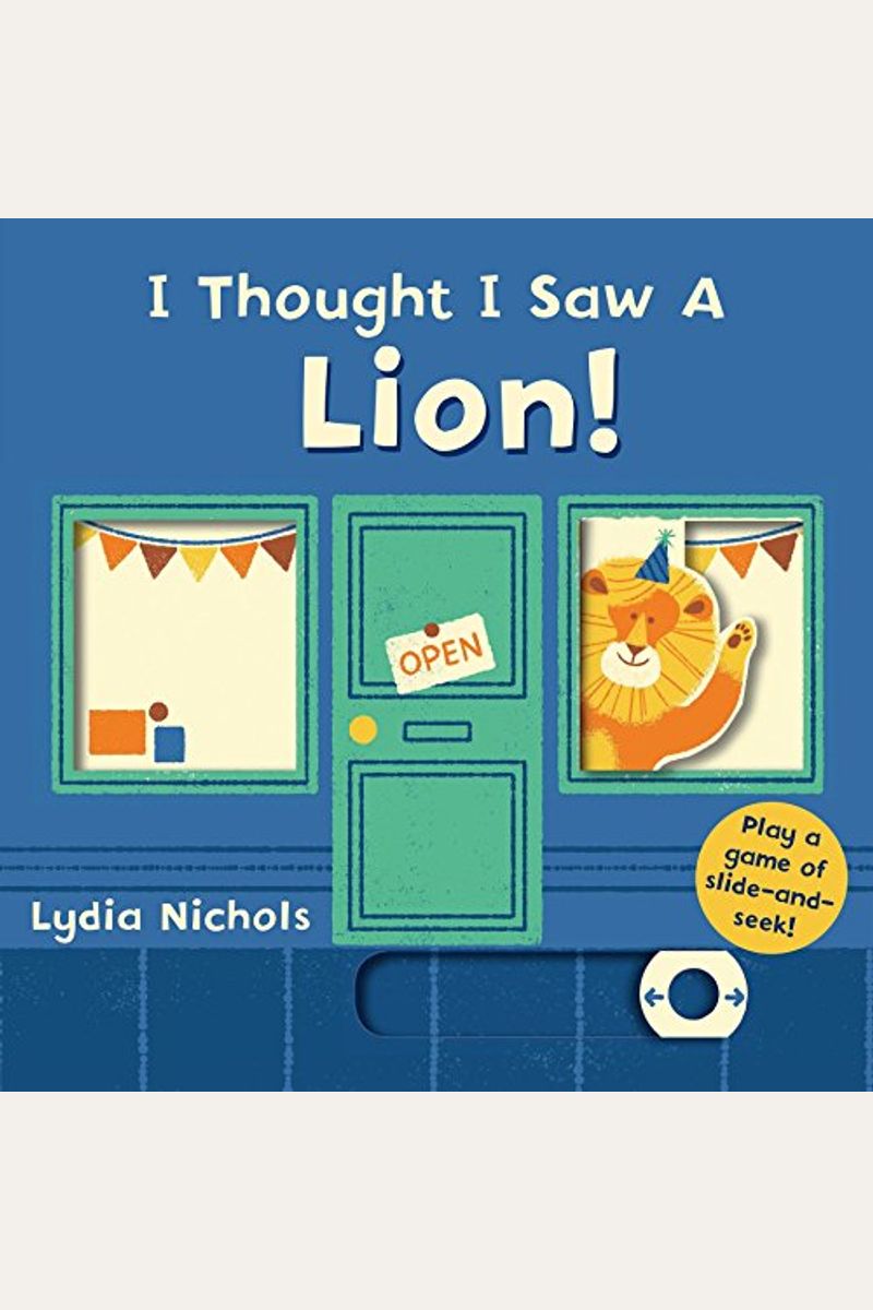 I Thought I Saw A Lion!