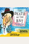 The Death Of The Hat: A Brief History Of Poetry In 50 Objects