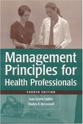 Management Principles For Health Professionals