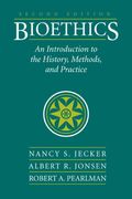 Bioethics: Introduction To History, Methods, And Practice