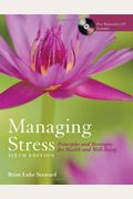 Managing stress : principles and strategies for health and well-being
