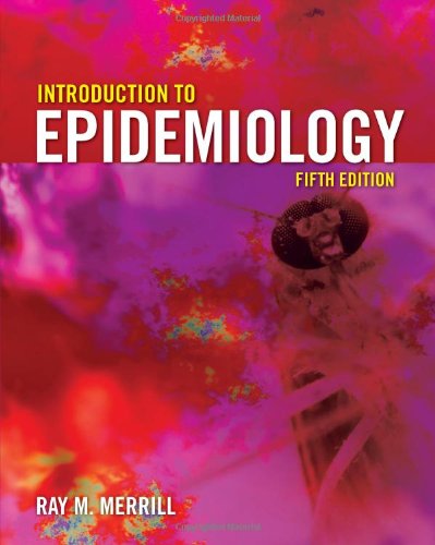 Buy Introduction To Epidemiology Book By: Ray M Merrill