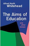 Aims Of Education And Other Essays