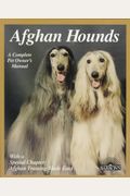 Afghan Hounds (Barron's Complete Pet Owner's Manuals)