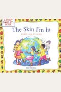 The Skin I'm In: A First Look At Racism