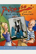 Picasso Y Sylvette = Picasso And The Girl With A Ponytail (Spanish Edition)