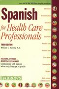 Spanish For Health Care Professionals
