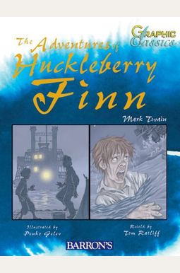 Adventures of Huckleberry Finn (Barron's Graphic Classics) Adventures of Huckleberry Finn (Barron's Graphic Classics)