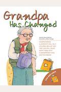 Grandpa Has Changed (Live and Learn Books)