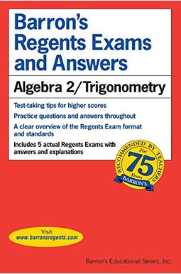 Regents Exams and Answers: Algebra 2/Trigonometry (Barron's Regents Exams and Answers Books)