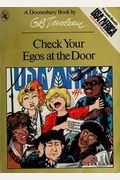 Check Your Egos At The Door