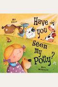 Have You Seen My Potty?
