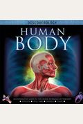Human Body: An Interactive Guide To The Inner Workings Of The Body