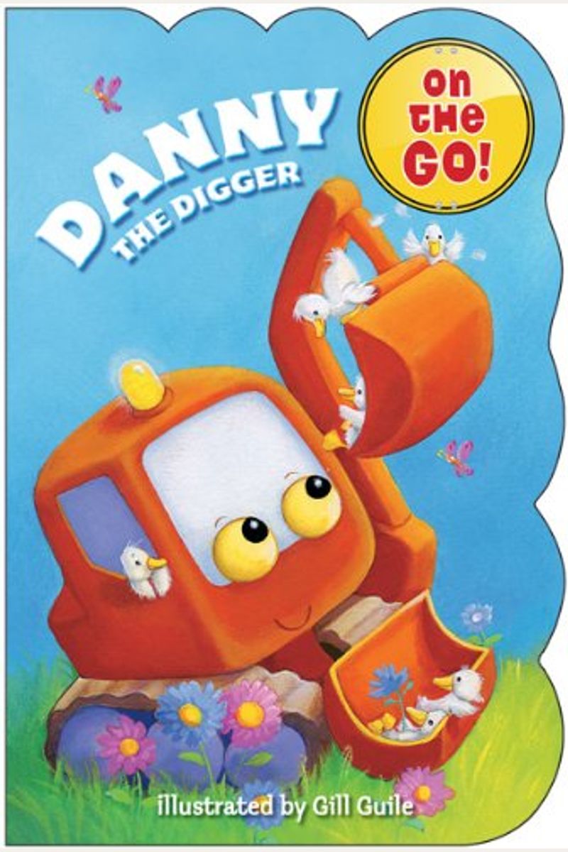 Danny the Digger (On the Go!)