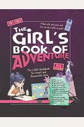 The Girl's Book Of Adventure