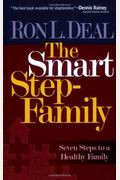Smart Stepfamily, The: Seven Steps to a Healthy Family