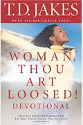 Woman, Thou Art Loosed!: Devotional