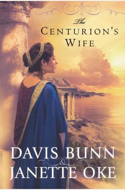 The Centurion's Wife The Centurion's Wife