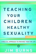 Teaching Your Children Healthy Sexuality Dvd