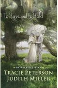 To Have And To Hold