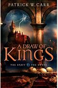 A Draw Of Kings (The Staff And The Sword) (Volume 3)