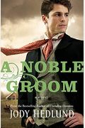 A Noble Groom (Thorndike Press Large Print Christian Romance Series)