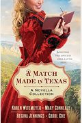 A Match Made In Texas 4-In-1: A Novella Collection